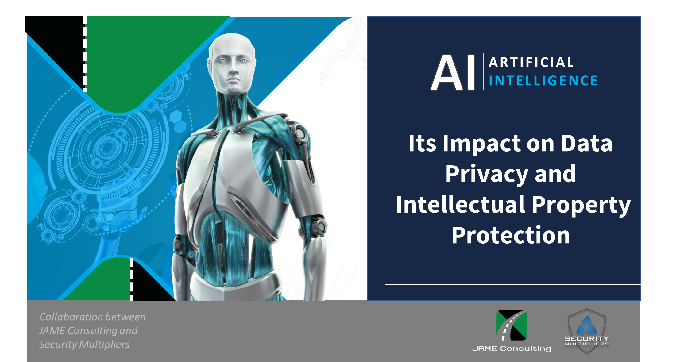 Artificial Intelligence (AI): Its impact on Data Privacy and Intellectual Property protection